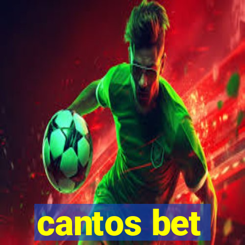 cantos bet